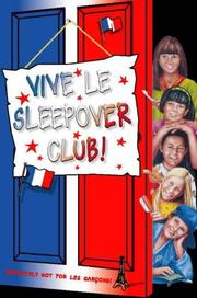 Cover of: Vive Le Sleepover Club! (The Sleepover Club)
