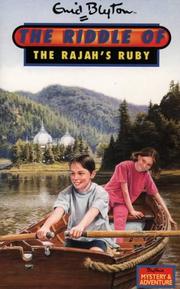 Cover of: The Riddle of the Rajah's Ruby (Enid Blyton's New Adventure) by Enid Blyton