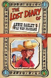Cover of: The Lost Diary of Annie Oakley's Wild West Stagehand (Lost Diaries)