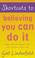 Cover of: Shortcuts to - Believing You Can Do It (Shortcuts to)