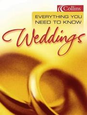 Cover of: Everything You Need to Know About Weddings