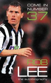 Cover of: Come in Number 37: Rob Lee | Rob Lee