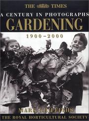 Cover of: Gardening: A Century in Photographs, 1900-2000