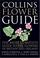 Cover of: Collins Flower Guide