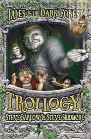 Cover of: Tales of Dark Forest Trollogy (Tales of the Dark Forest Series) by Steve Skidmore, Steve Barlow