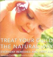 Cover of: Treat Your Child the Natural Way