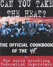 Front cover of Can You Take the Heat? by Unknown