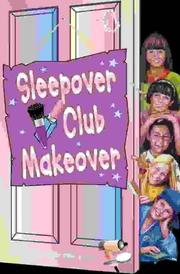 Cover of: Sleepover Club Makeover (The Sleepover Club) by Jana Novotny Hunter