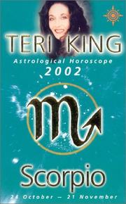 Cover of: Teri King Astrological Horoscopes 2002:Scorpio