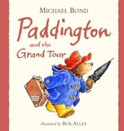 Cover of: Paddington and the Grand Tour (Paddington) by Michael Bond