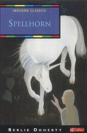 Cover of: Spellhorn (Collins Modern Classics) by Berlie Doherty