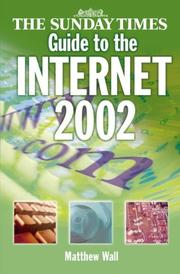 Cover of: The Sunday Times Guide to the Internet 2002 (Sunday Times)