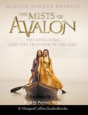 Cover of: The King Stag & the Prisoner in the Oak (Mists of Avalon)