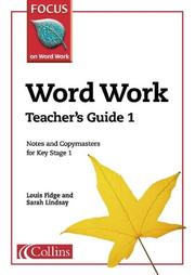 Cover of: Word Work (Focus on Word Work) by Louis Fidge, Sarah Lindsay