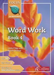 Cover of: Word Work (Focus on Word Work) by Louis Fidge, Sarah Lindsay