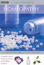Cover of: Illustrated Elements of Homeopathy (Illustrated Elements Of...) | Llana Dannheisser