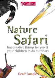 Cover of: Nature Safari: Imaginative Things For You & Your Children to Do Outdoors