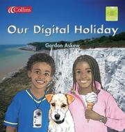 Cover of: Our Digital Holiday (Spotlight on Fact S.) by Gordon Askew, Gordon Askew