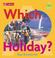 Cover of: Which Holiday? (Spotlight on Fact S.)