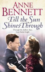 Cover of: Till the Sun Shines Through by Anne Bennett