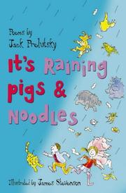 Cover of: It's Raining Pigs and Noodles by Jack Prelutsky, Jack Prelutsky