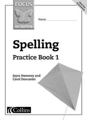 Cover of: Focus on Spelling by Joyce Sweeney, Joyce Sweeney, Carol Doncaster