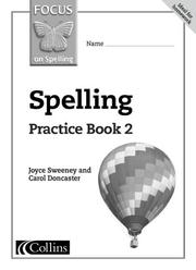 Cover of: Focus on Spelling by Joyce Sweeney, Joyce Sweeney, Carol Doncaster