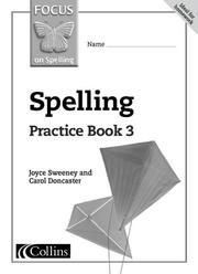 Cover of: Focus on Spelling by Joyce Sweeney, Joyce Sweeney, Carol Doncaster