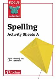 Cover of: Focus on Spelling by Joyce Sweeney, Joyce Sweeney, Carol Doncaster