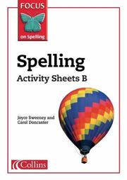 Cover of: Focus on Spelling by Joyce Sweeney, Joyce Sweeney, Carol Doncaster