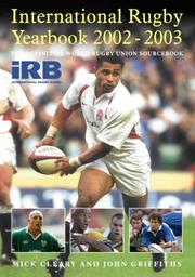 Cover of: Irb International Rugby Yearbook 2002-2003 by Mick Cleary, John Griffiths