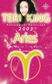 Cover of: Teri King's Astrological Horoscope for 2003 (Teri King's Astrological Horoscopes for 2003) by Teri King