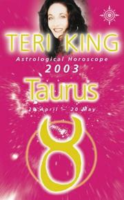 Cover of: Teri King's Astrological Horoscope for 2003 (Teri King's Astrological Horoscopes for 2003) by Teri King