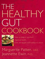 Cover of: The Healthy Gut Cookbook by Marguerite Patten, Jeannette Haase Ewin