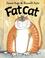 Cover of: Fat Cat