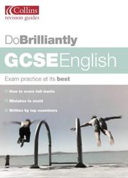Cover of: GCSE English (Do Brilliantly At... S.) by Andrew Bennett