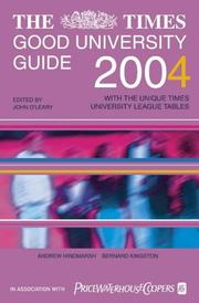 Cover of: The Times Good University Guide 2004: With the Unique Times University League Tables (Times Good University Guide)