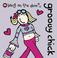 Cover of: Groovy Chick (Bang on the Door Mini Hardback)