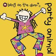 Cover of: Party Animal (Bang on the Door Mini Hardback)