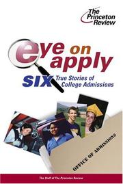 Cover of: Eye on Apply by Princeton Review, Princeton Review (Firm)