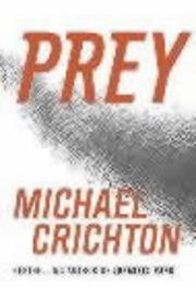 Cover of: Prey by Michael Crichton