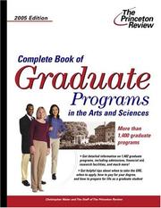 Cover of: Complete Book of Graduate Programs in the Arts and Sciences 2005 (Graduate School Admissions Gui)