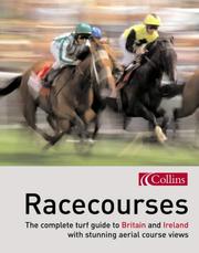 Cover of: Racecourses: The Complete Turf Guide to Britain and Ireland (Www.Getmapping.Com)