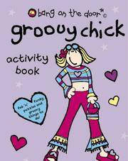 Cover of: Groovy Chick's Activity Book (Bang on the Door)