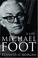 Cover of: Michael Foot