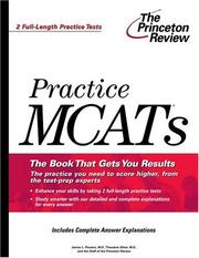 Cover of: Practice MCATs by James L. Flowers