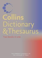 Cover of: Collins Dictionary and Thesaurus (Dictionary/Thesaurus) by 