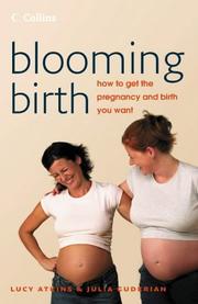 Cover of: Blooming Birth by Lucy Atkins, Julia Guderian