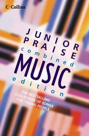 Cover of: Junior Praise by Greg Leavers, Peter Horrobin, Philip Burt, Andy Silver