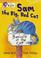 Cover of: Sam and the Big Bad Cat